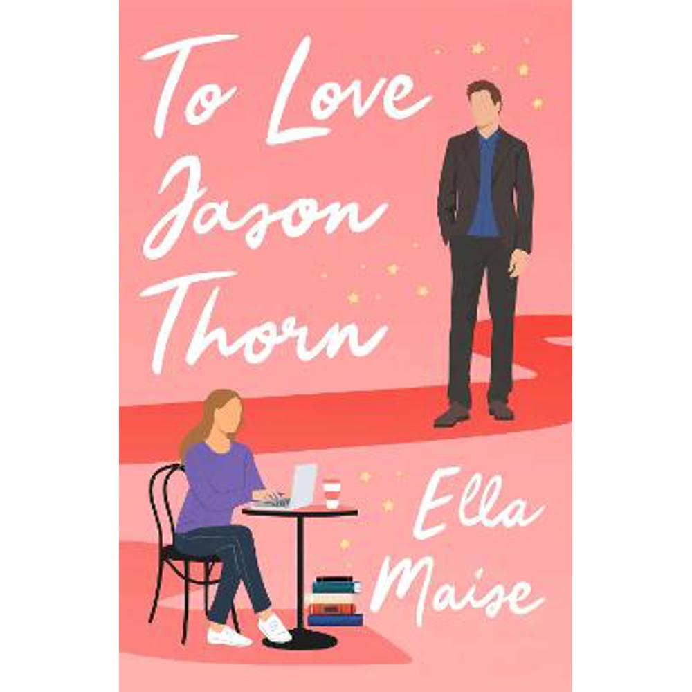 To Love Jason Thorn (Paperback) - Ella Maise